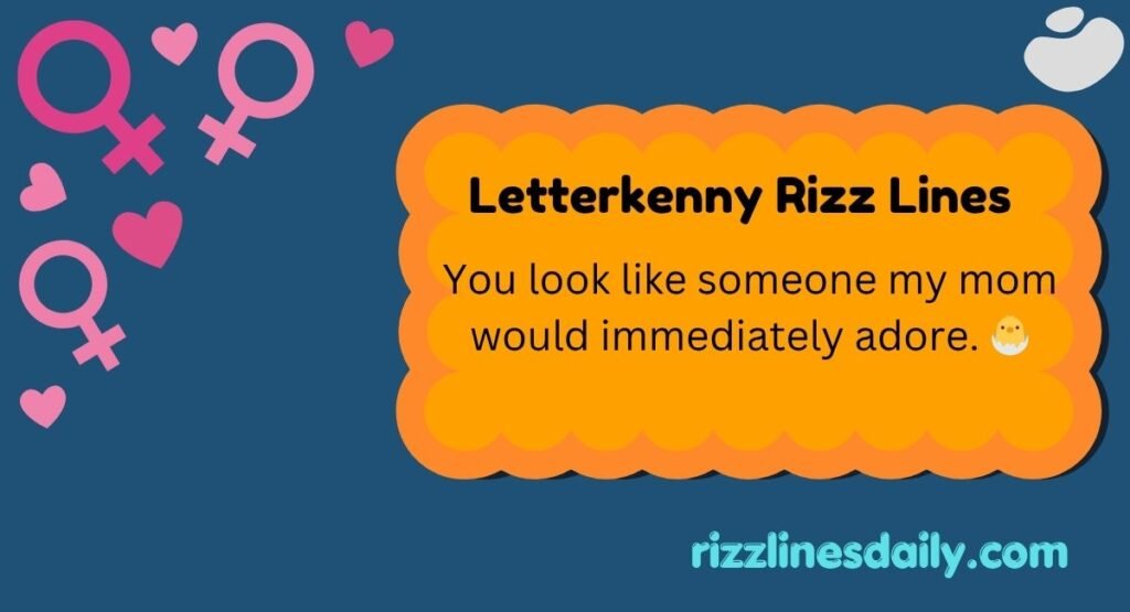 Letterkenny Rizz Lines