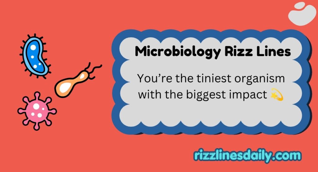 Microbiology Rizz Lines