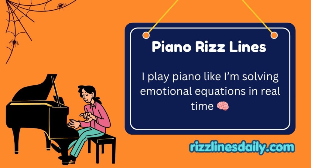 Piano Rizz Lines