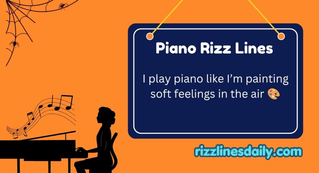 Piano Rizz Lines