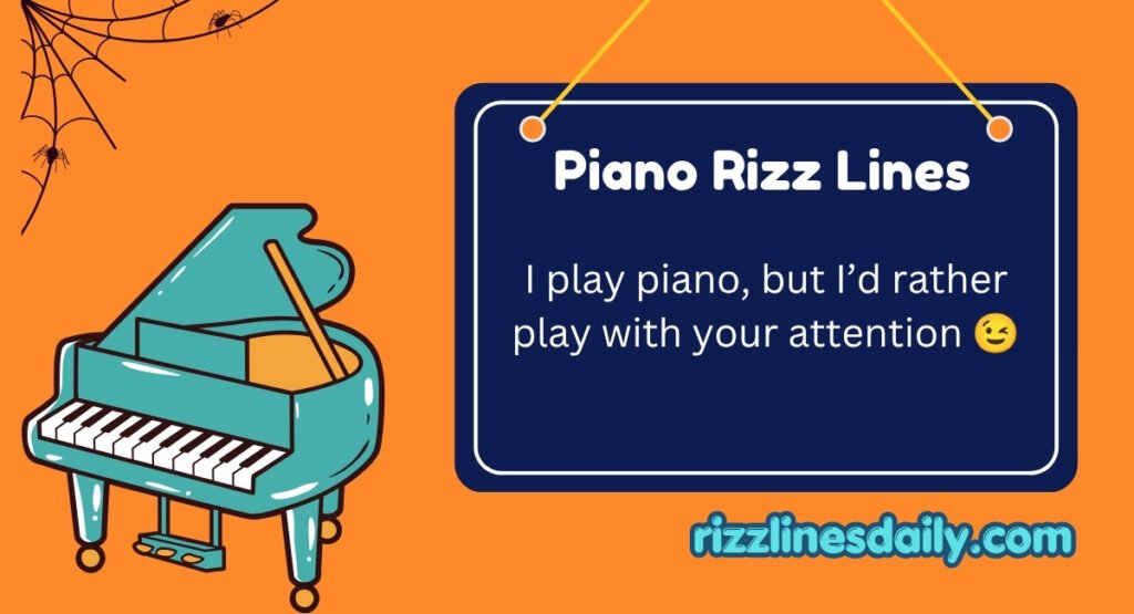 Piano Rizz Lines