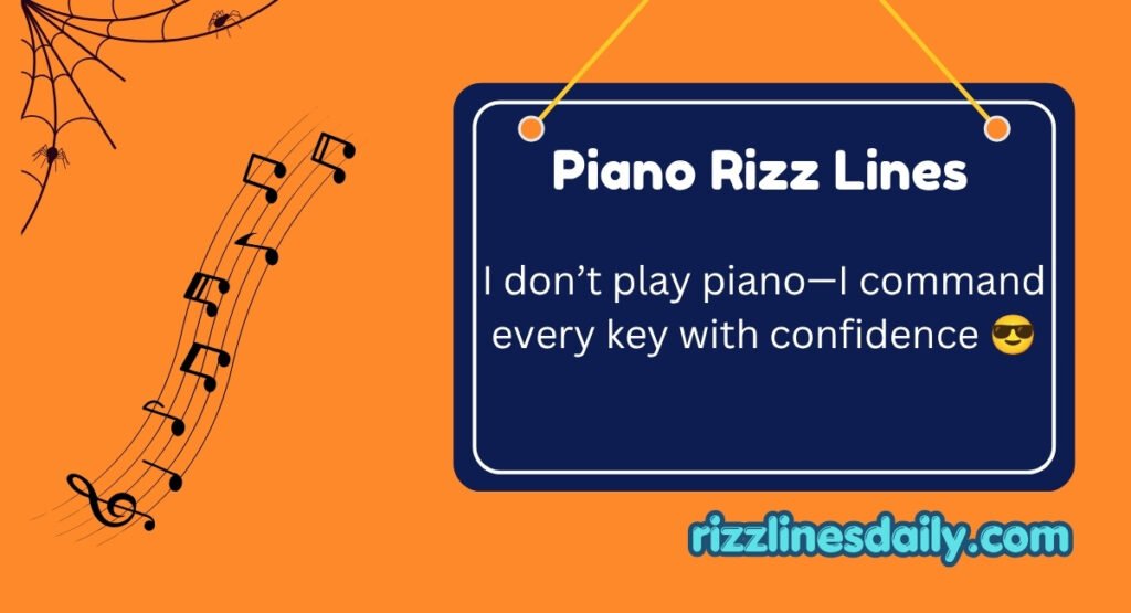 Piano Rizz Lines
