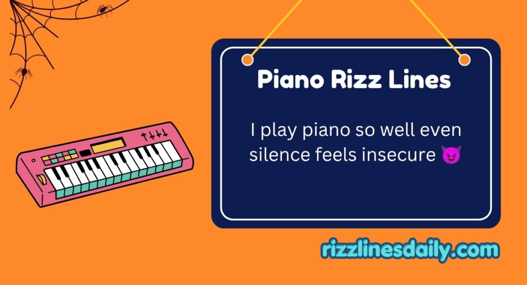 Piano Rizz Lines