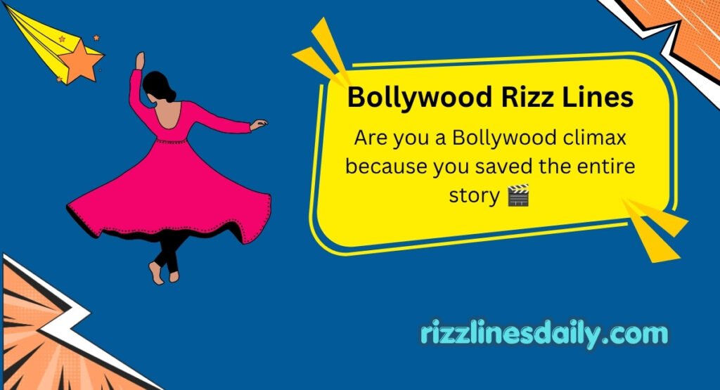 Bollywood Rizz Lines
