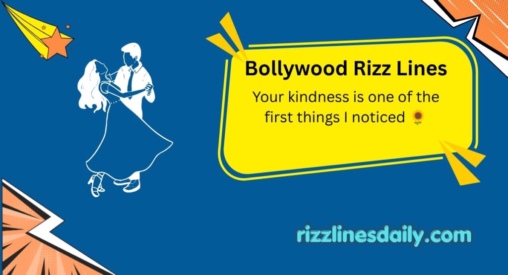 Bollywood Rizz Lines