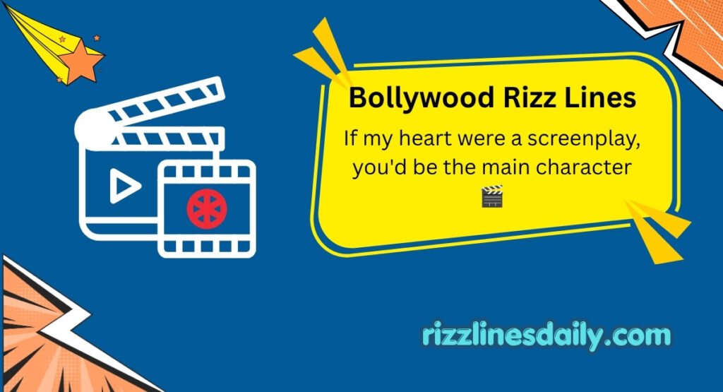 Bollywood Rizz Lines