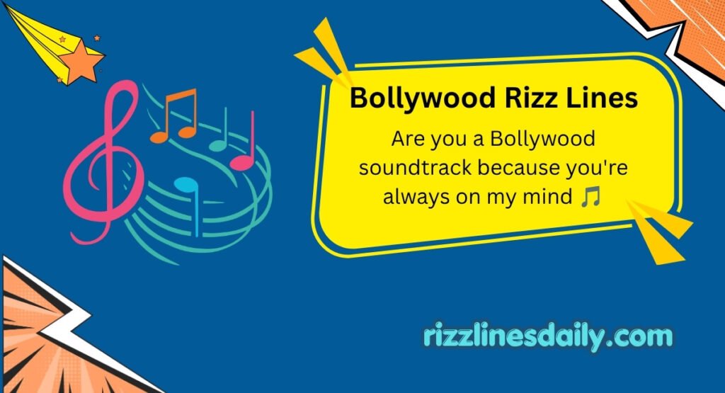 Bollywood Rizz Lines