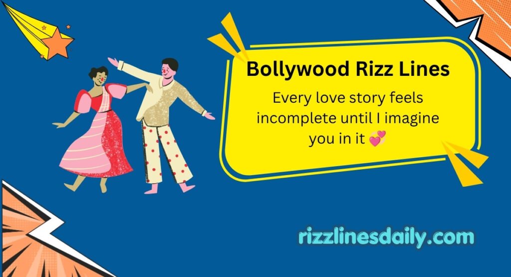 Bollywood Rizz Lines