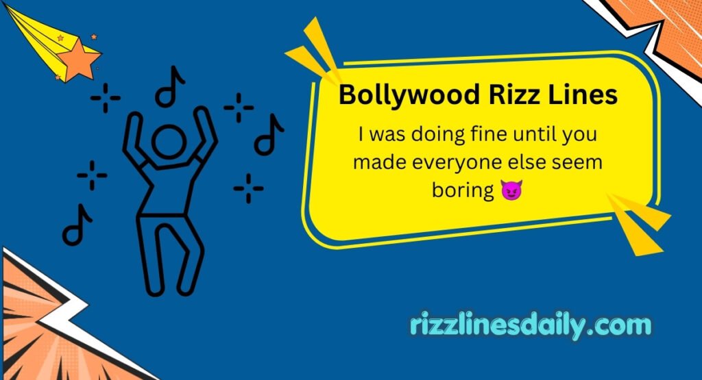 Bollywood Rizz Lines
