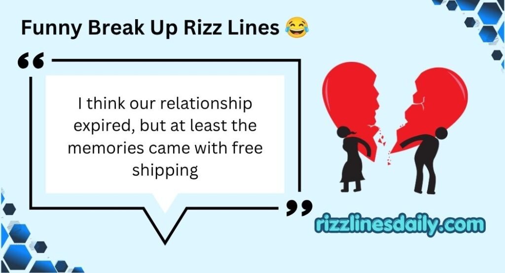 Break Up Rizz Lines