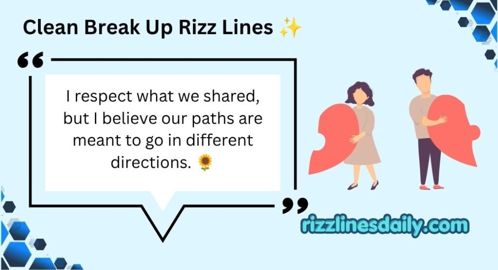 Break Up Rizz Lines