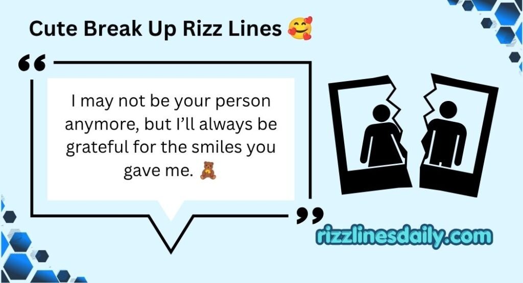 Break Up Rizz Lines