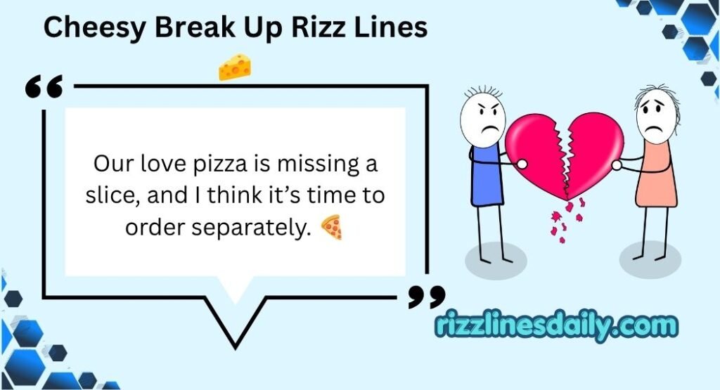 Break Up Rizz Lines