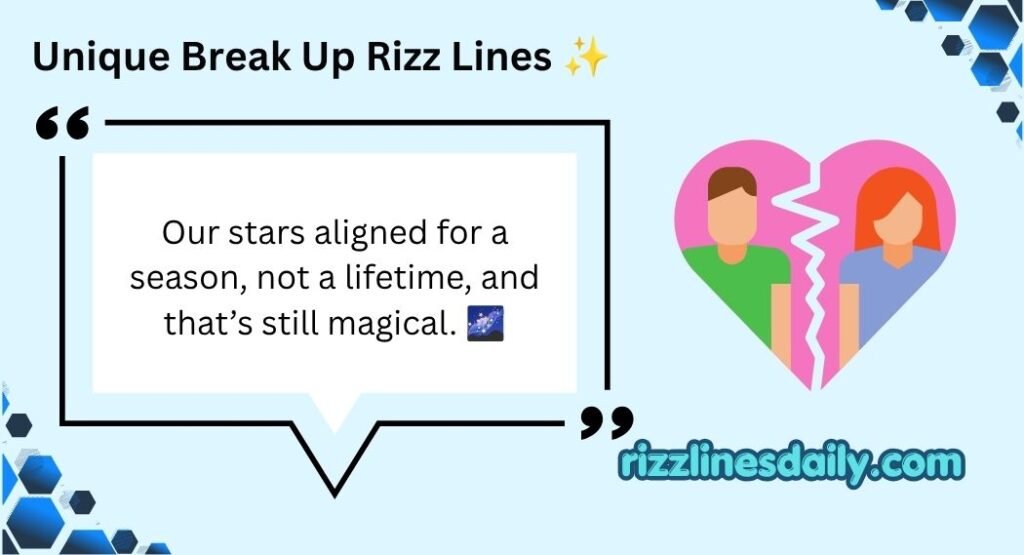 Break Up Rizz Lines