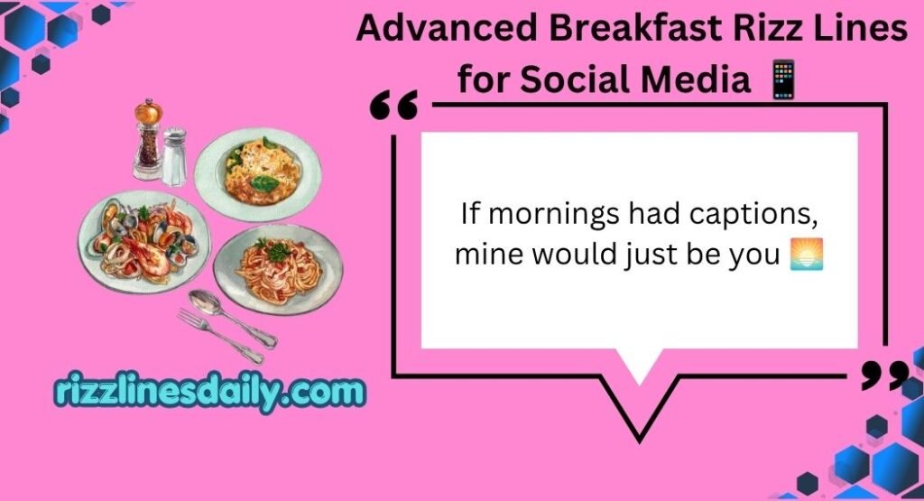 Breakfast Rizz Lines