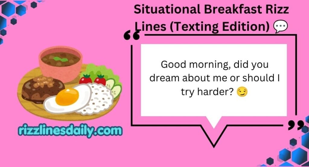 Breakfast Rizz Lines