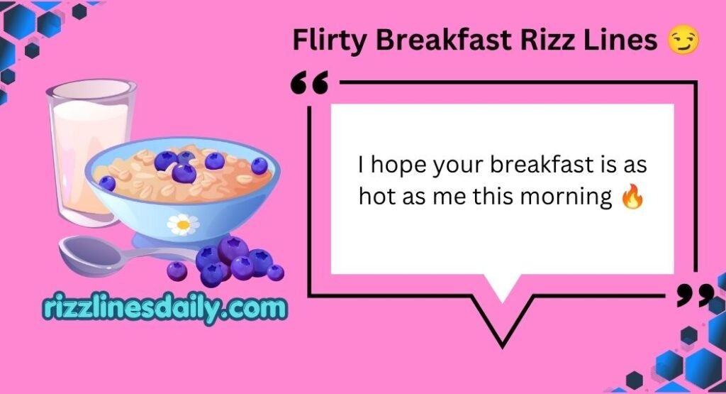 Breakfast Rizz Lines