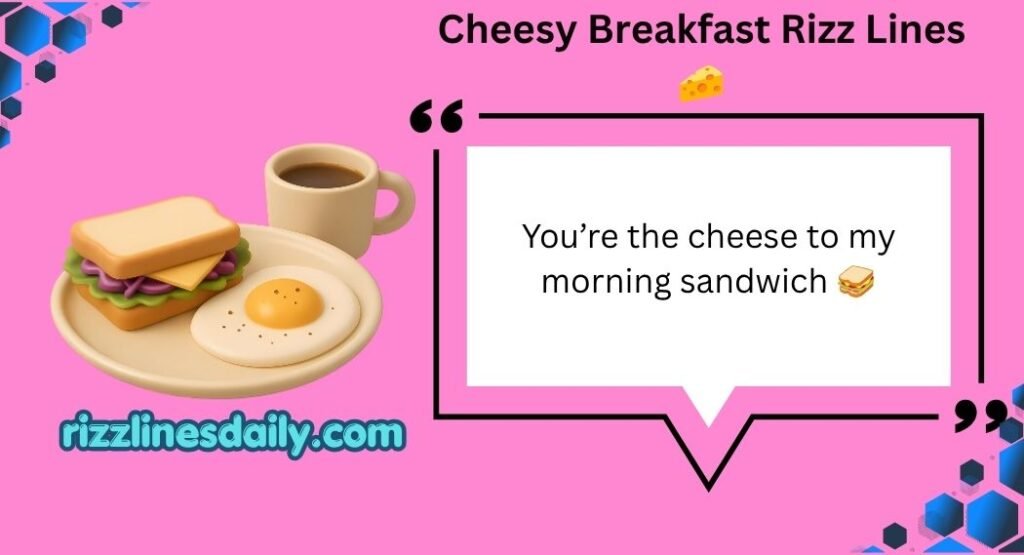 Breakfast Rizz Lines