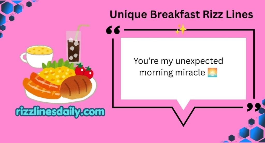 Breakfast Rizz Lines