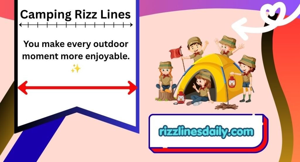 Camping Rizz Lines
