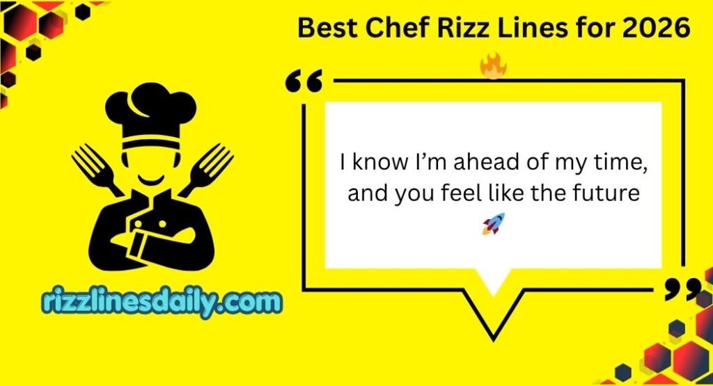 Chef Rizz Lines