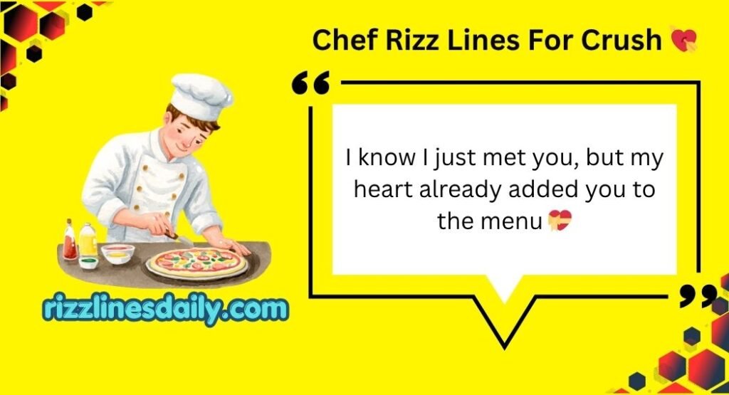 Chef Rizz Lines