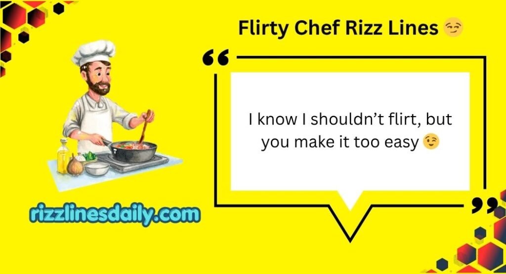 Chef Rizz Lines