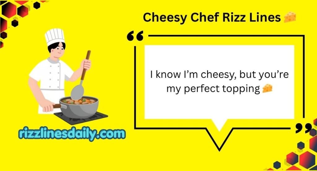 Chef Rizz Lines