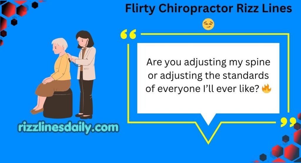Chiropractor Rizz Lines