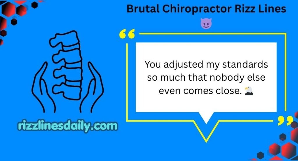 Chiropractor Rizz Lines