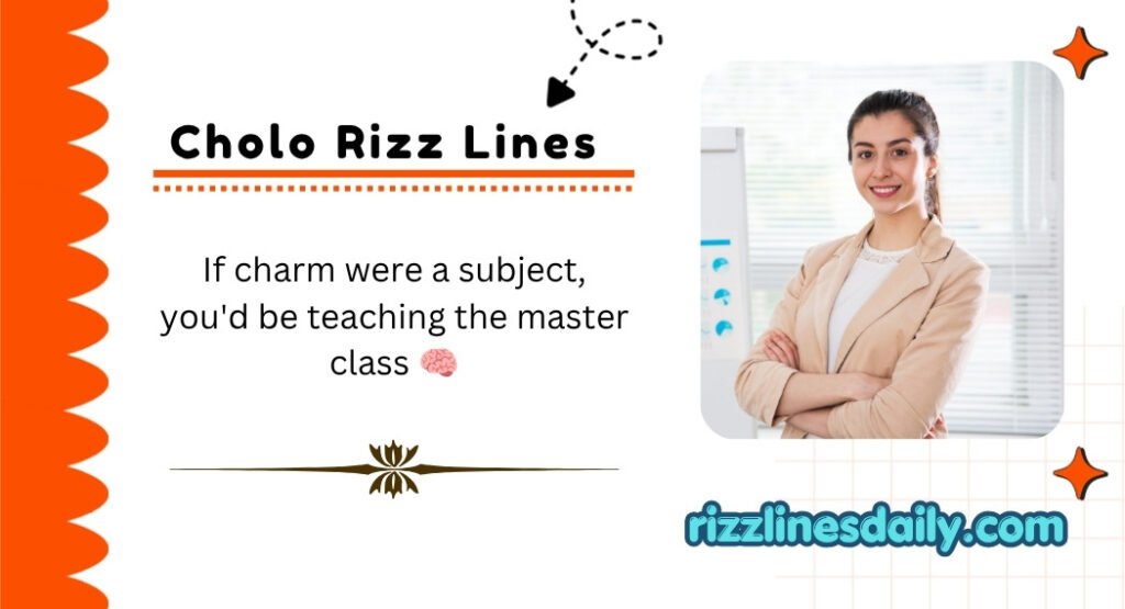 Cholo Rizz Lines