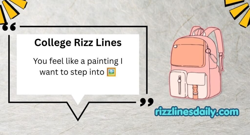 College Rizz Lines
