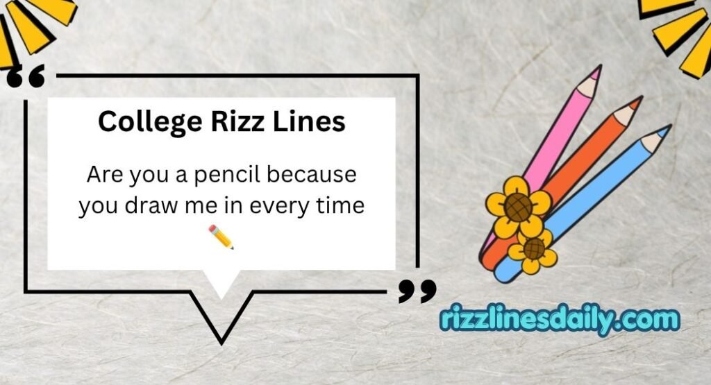 College Rizz Lines