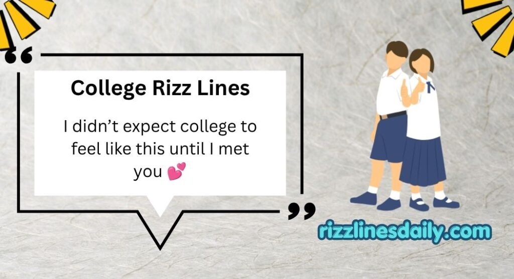College Rizz Lines