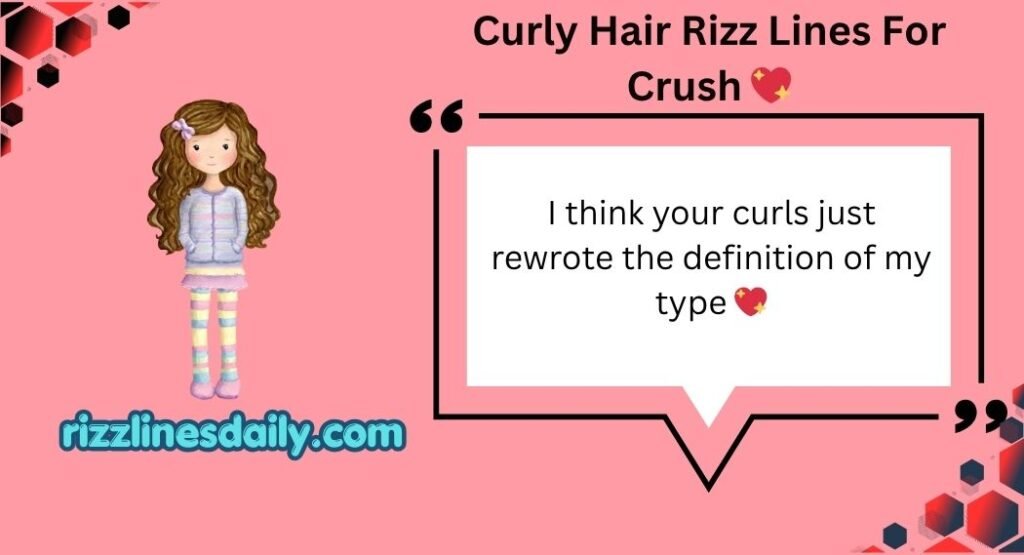 Curly Hair Rizz Lines