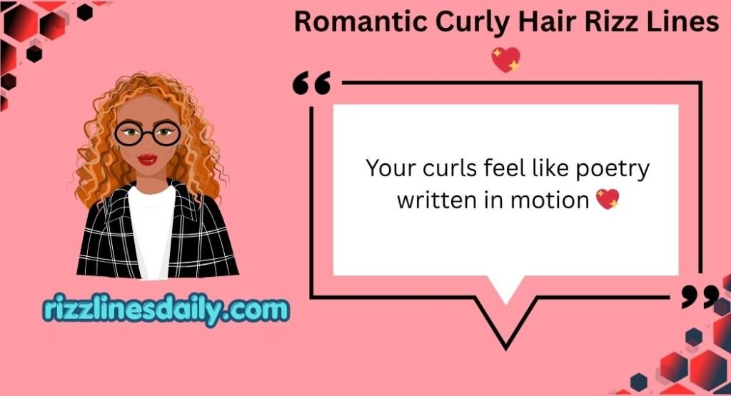 Curly Hair Rizz Lines