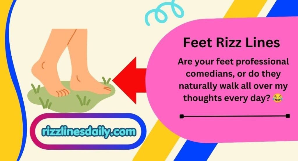 Feet Rizz Lines