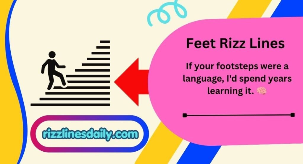 Feet Rizz Lines
