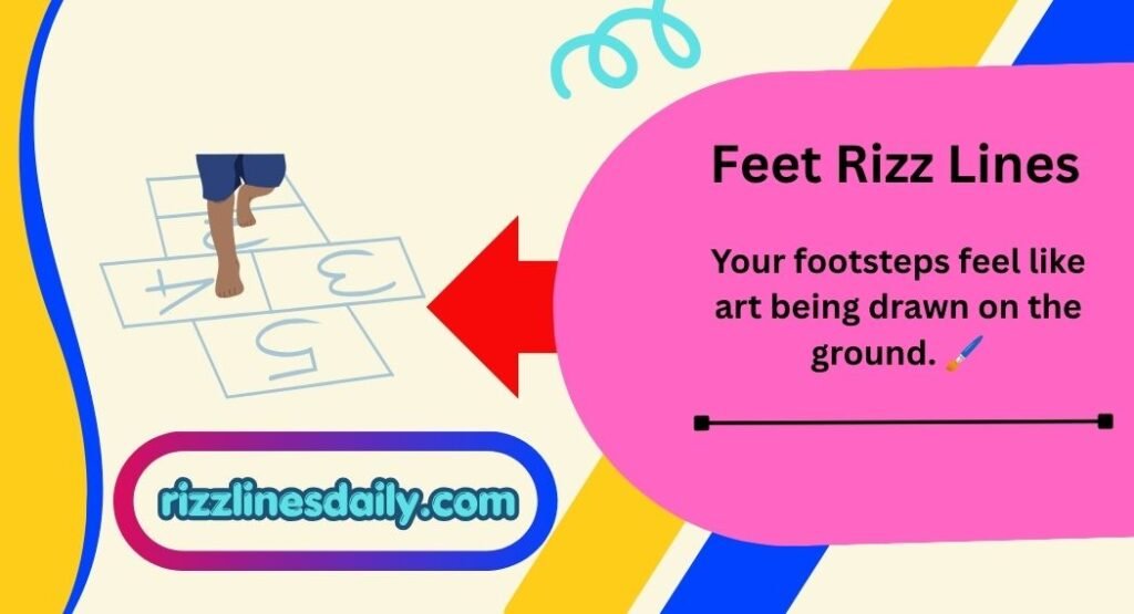Feet Rizz Lines