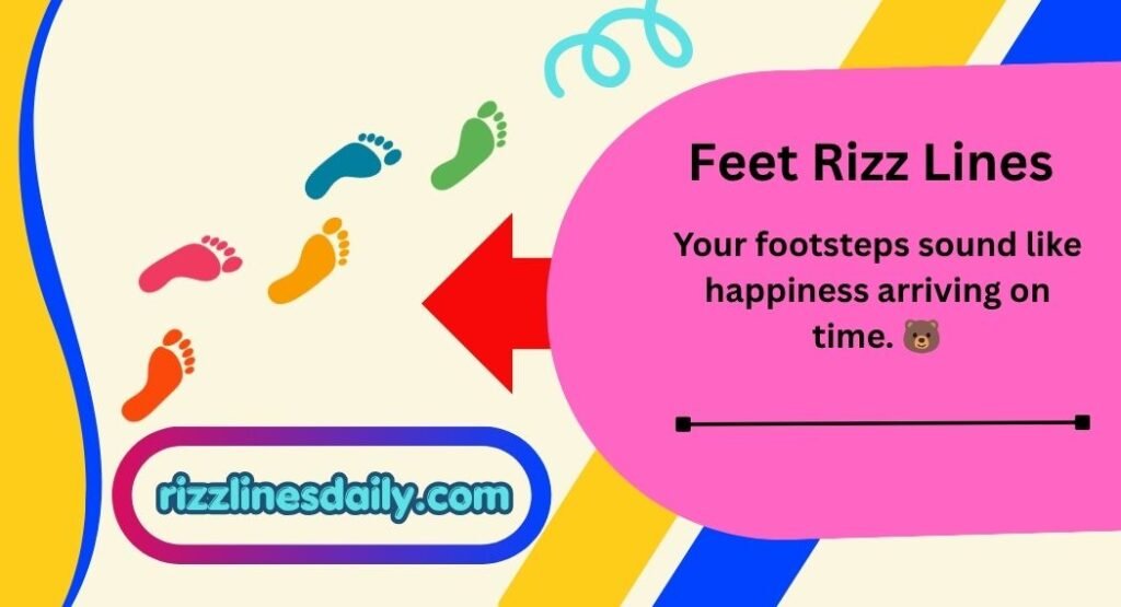 Feet Rizz Lines