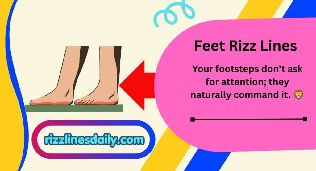 Feet Rizz Lines