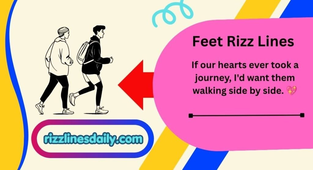 Feet Rizz Lines