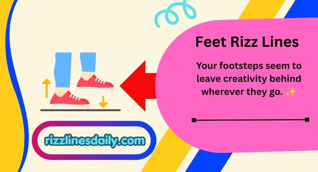 Feet Rizz Lines
