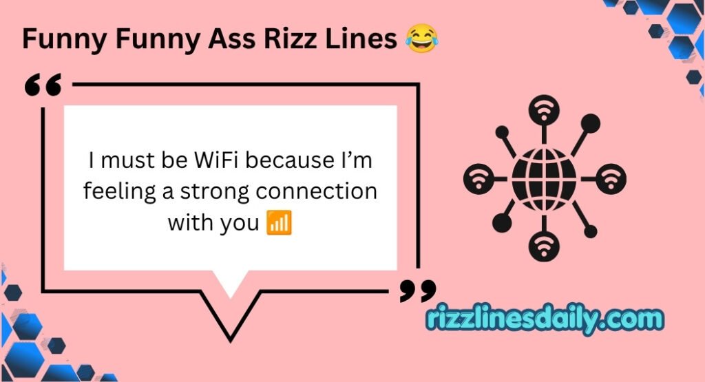 Funny Ass Rizz Lines