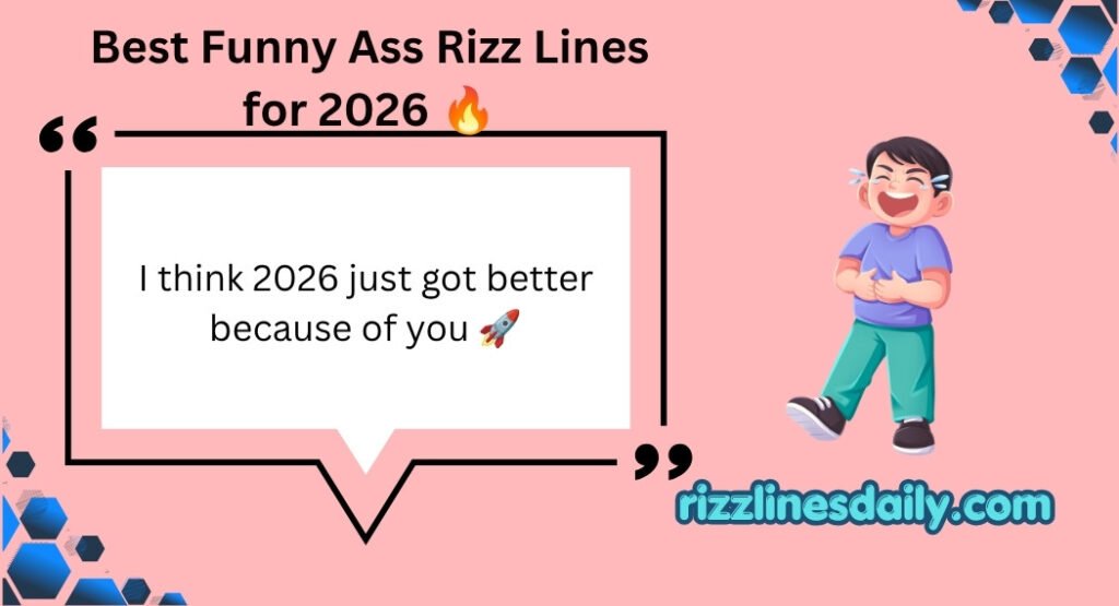 Funny Ass Rizz Lines