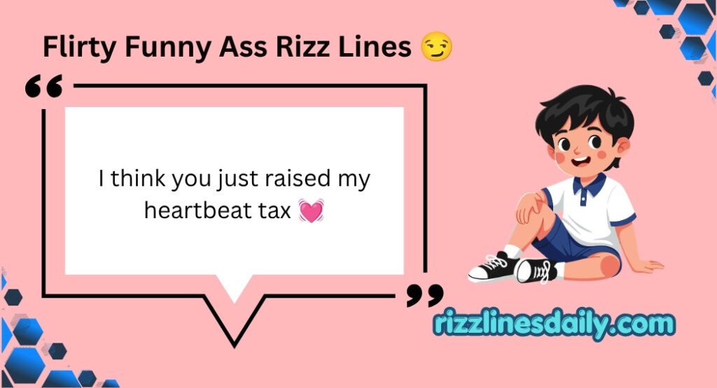 Funny Ass Rizz Lines