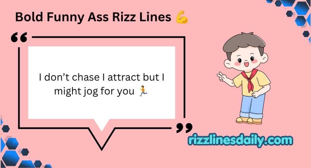 Funny Ass Rizz Lines
