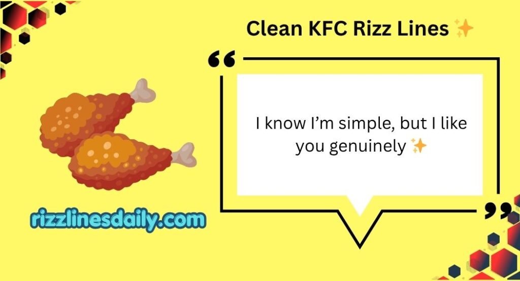 KFC Rizz Lines