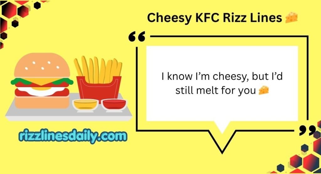 KFC Rizz Lines
