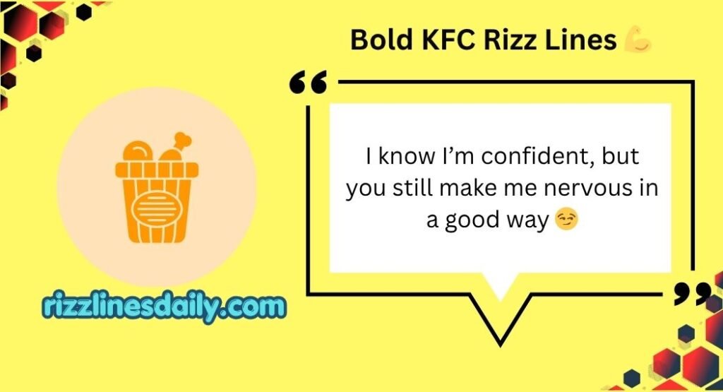 KFC Rizz Lines